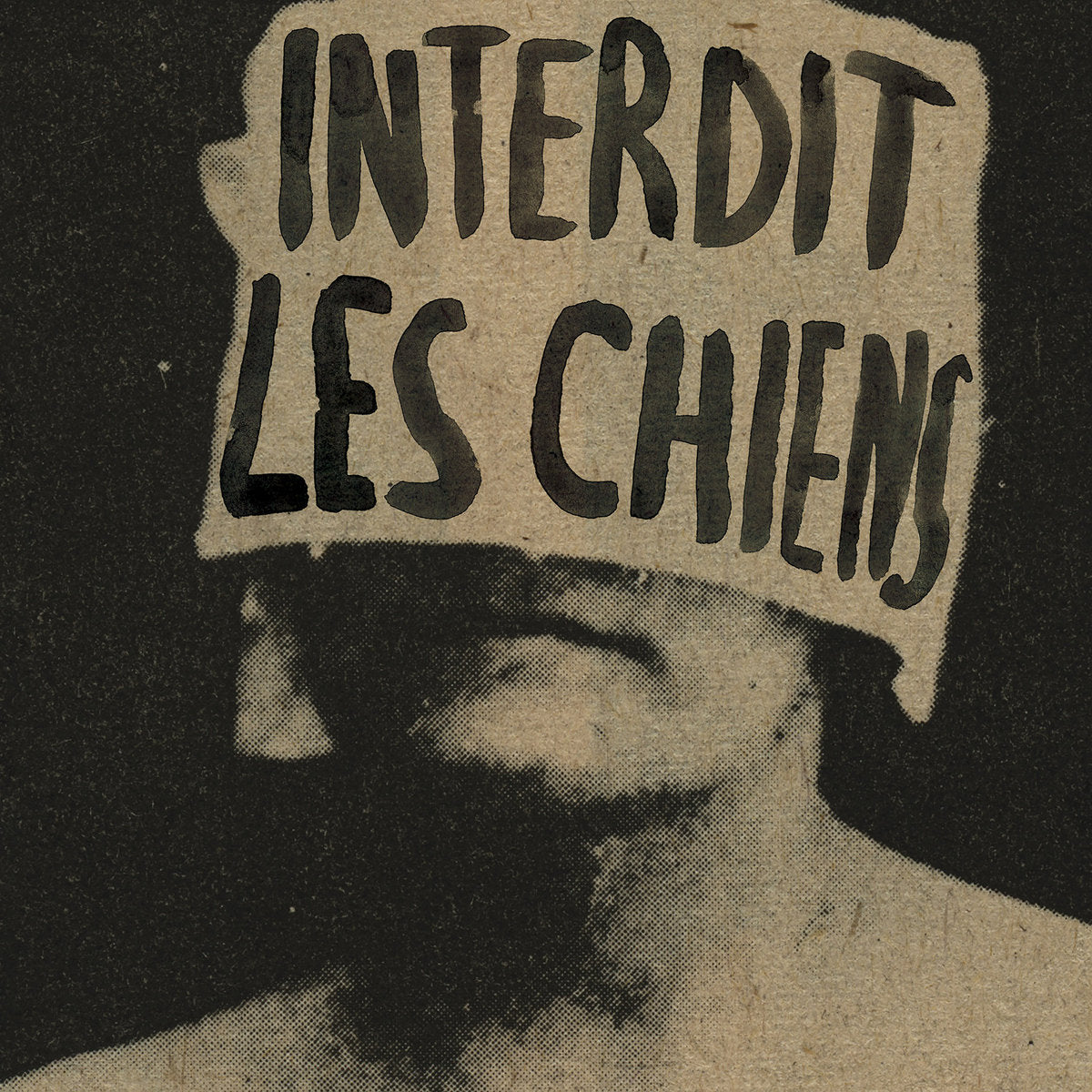 INTERDIT LES CHIENS - nterdit les chiens (Vinyle)