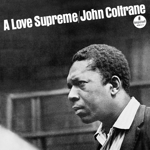 JOHN COLTRANE - A Love Supreme (60e anniversaire) (Vinyle) PRÉCOMMANDE