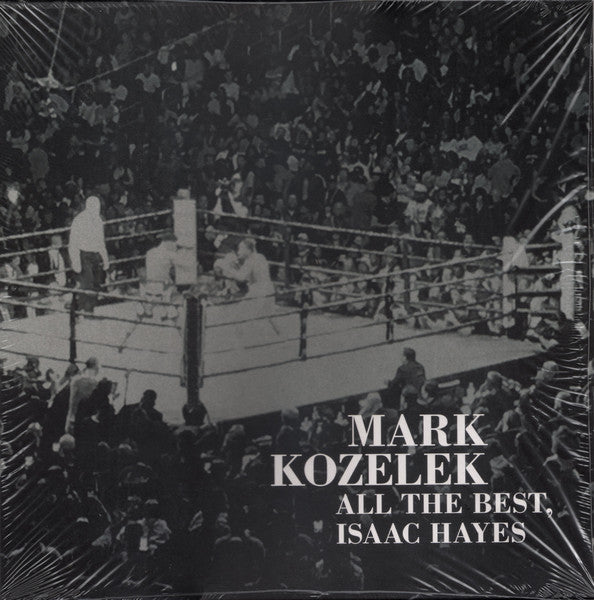 MARK KOZELEK – All The Best, Isaac Hayes (Vinyle)