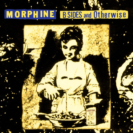 MORPHINE - B-Sides And Otherwise (Vinyle)