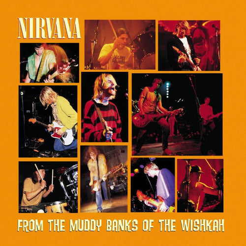 NIRVANA - From The Muddy Banks Of The Wishkah (Vinyle)