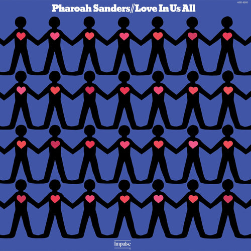 PHAROAH SANDERS - Love In Us All (Vinyle)