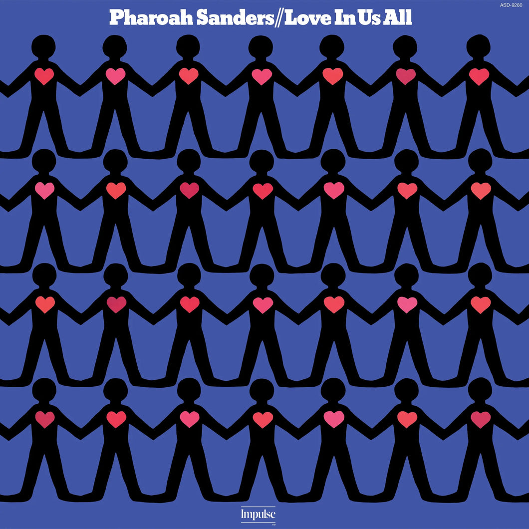 PHAROAH SANDERS - Love In Us All (Vinyle)