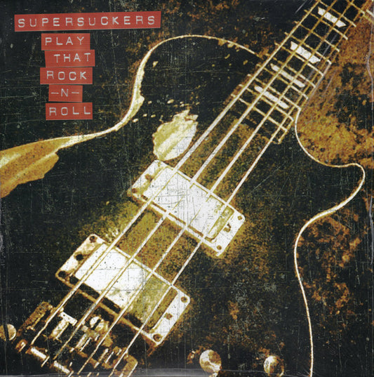 SUPERSUCKERS - Play That Rock -N- Roll (Vinyle)
