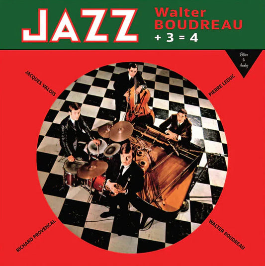 WALTER BOUDREAU - Jazz Walter Boudreau + 3 = 4 (Vinyle)