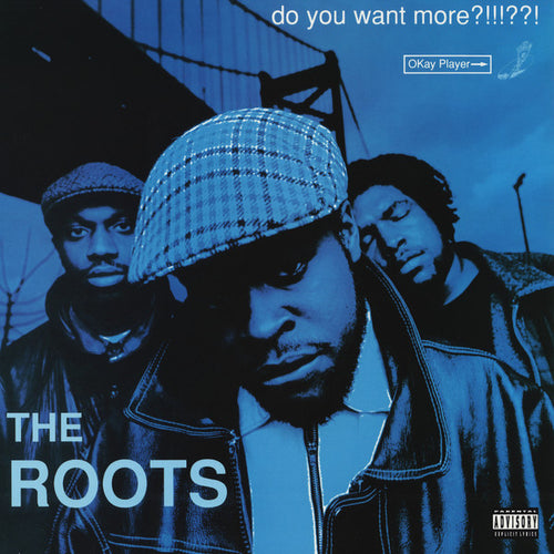 THE ROOTS -  Do You Want More?!!!??! (Vinyle)