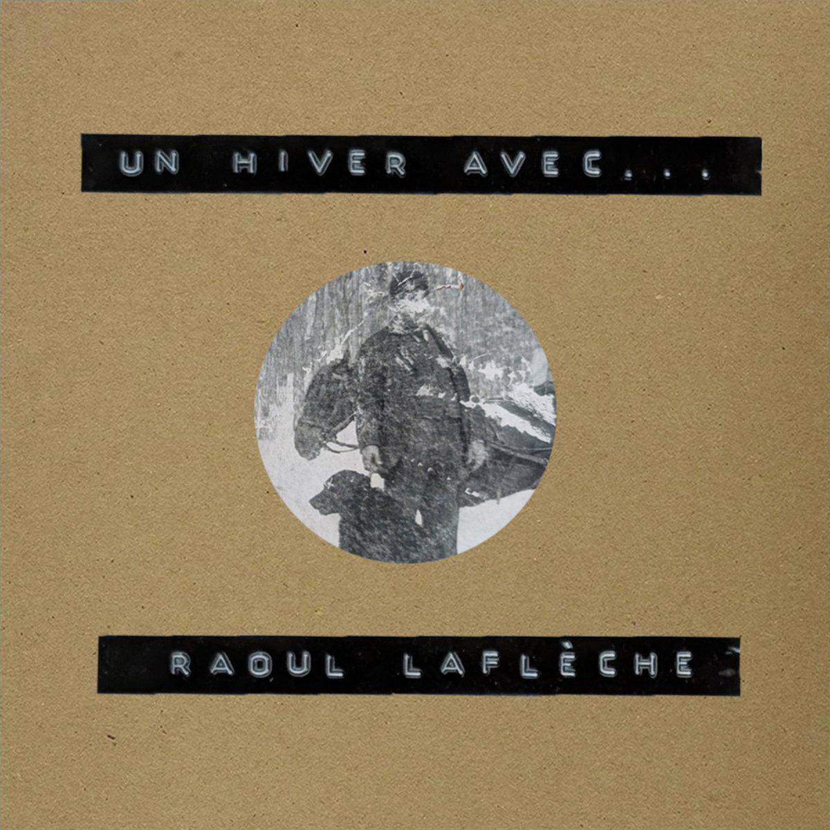 RAOUL LAFLÈCHE - Un hiver avec... (Vinyle)