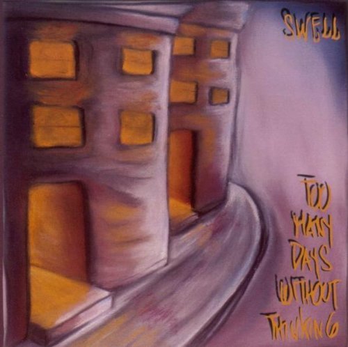 SWELL - Too Many Days Without Thinking RSD2025 (Vinyle)