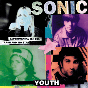 SONIC YOUTH - Experimental Jet Set, Trash And No Star (Vinyle) - DGC
