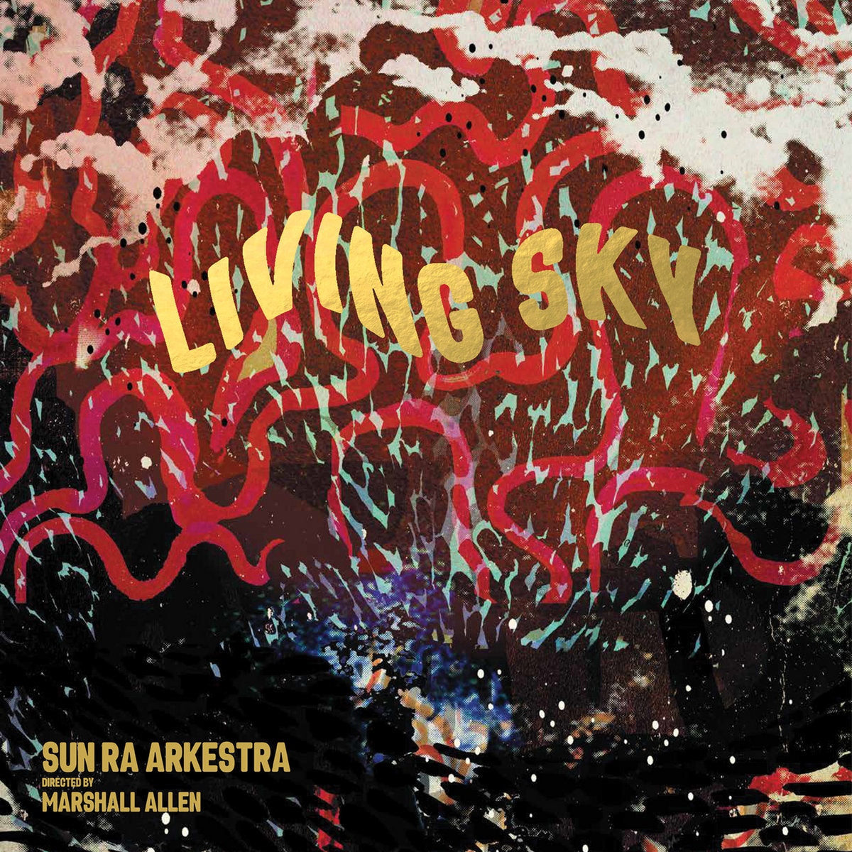 SUN RA ARKESTRA - Living Sky (Vinyle)