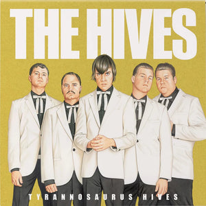 THE HIVES - Tyrannosaurus Hives RSD2025 (Vinyle)