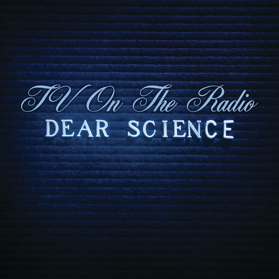 TV ON THE RADIO -  Dear Science (Vinyle)