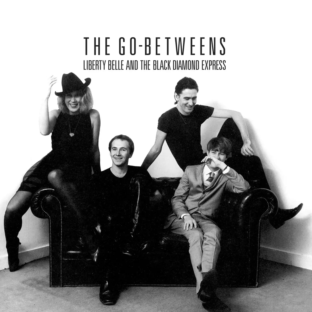GO-BETWEENS - Liberty Belle And the Black Diamond Express (Vinyle) PRÉCOMMANDE (25 septembre)