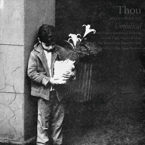 THOU - Umbilical (Vinyle)