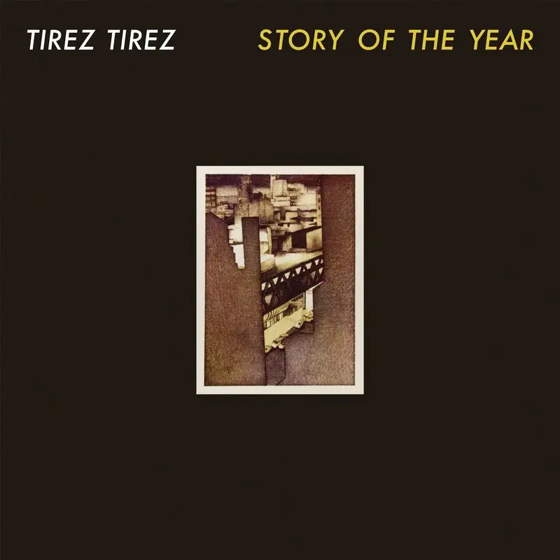 TIREZ TIREZ - Story of the Year (Vinyle) PRÉCOMMANDE (31 juillet)
