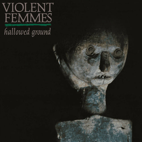 VIOLENT FEMMES - Hallowed Ground (Vinyle)