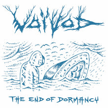 VOÏVOD - The End Of Dormancy (Vinyle)