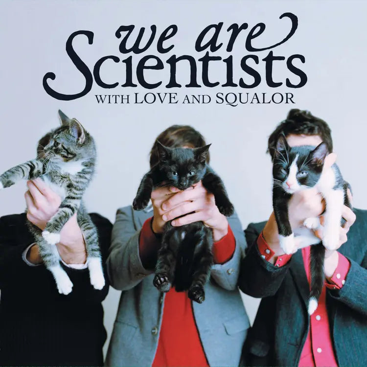 WE ARE SCIENTISTS - With Love And Squalor (Vinyle)