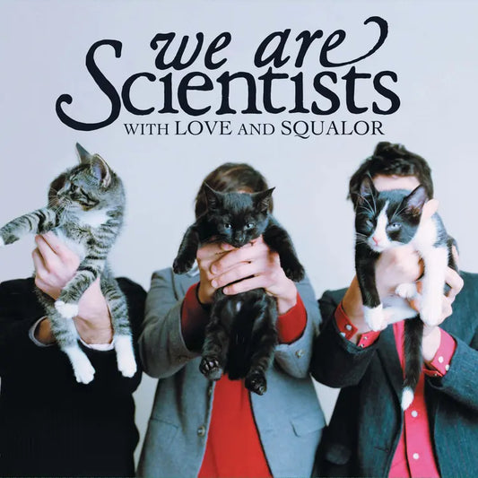 WE ARE SCIENTISTS - With Love And Squalor (Vinyle)