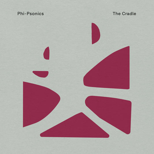 PHI-PSONICS - The Cradle (Vinyle)