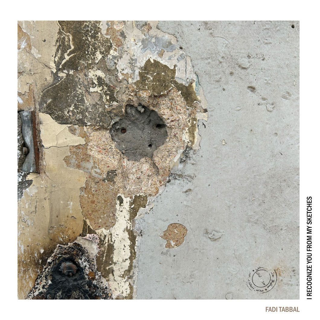 FADI TABBAL - I recognize you from my sketches (Vinyle)