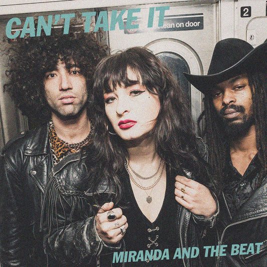 MIRANDA AND THE BEAT - Can't Take It (Vinyle)