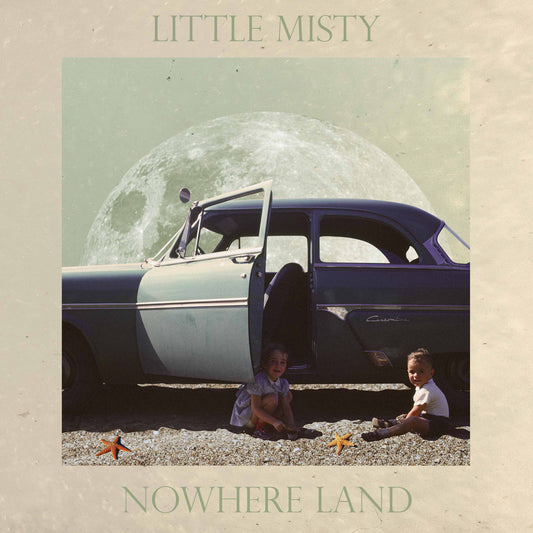 LITTLE MISTY - Nowhere Land (Vinyle)