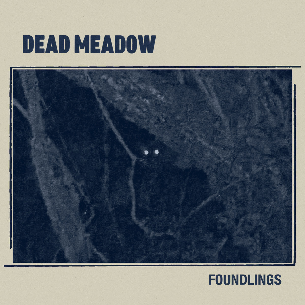 DEAD MEADOW - Foundlings (Vinyle) PRÉCOMMANDE (14 août)