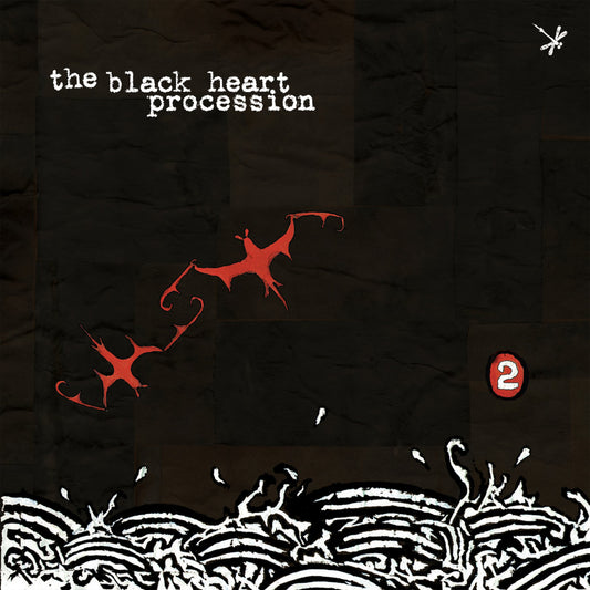 THE BLACK HEART PROCESSION - 2 (Vinyle)