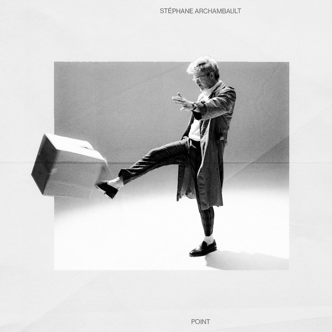 STÉPHANE ARCHAMBAULT - Point (Vinyle) PRÉCOMMANDE