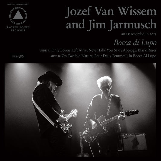 JOZEF VAN WISSEM & JIM JARMUSCH - Bocca di Lupo/Mouth Of The Wolf (Vinyle) PRÉCOMMANDE (6 novembre)