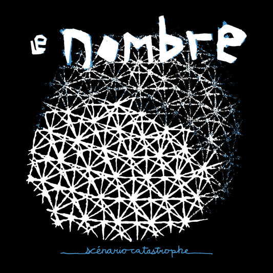 LE NOMBRE - Scénario Catastrophe (Vinyle)