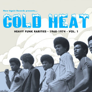 ARTISTES VARIÉS - Cold Heat - Heavy Funk Rarities 1968-1974 Vol.1 (Vinyle)
