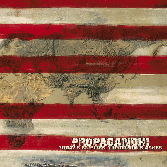 PROPAGANDHI - Today's Empires, Tomorrow's Ashes (Vinyle) PRÉCOMMANDE