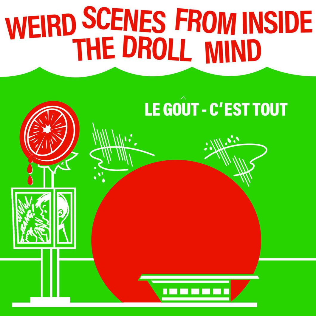 ARTISTES VARIÉS - Weird Scenes From Inside The Droll Mind (Vinyle 7'')