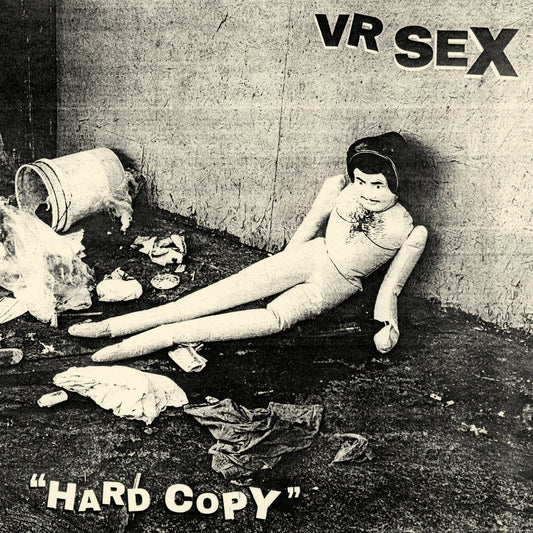 VR SEX - Hard Copy (Vinyle)