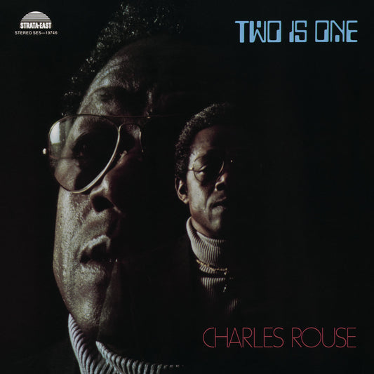 CHARLES ROUSE - Two Is One (Vinyle)