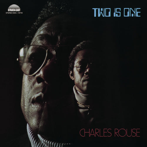 CHARLES ROUSE - Two Is One (Vinyle)