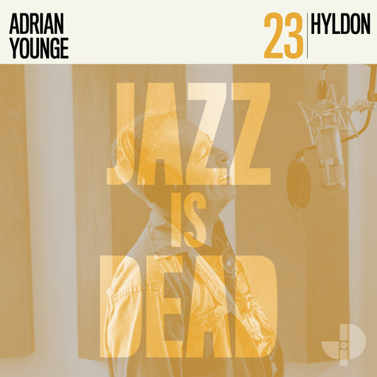 HYLDON & ADRIAN YOUNGE - Jazz Is Dead 23 (Vinyle)