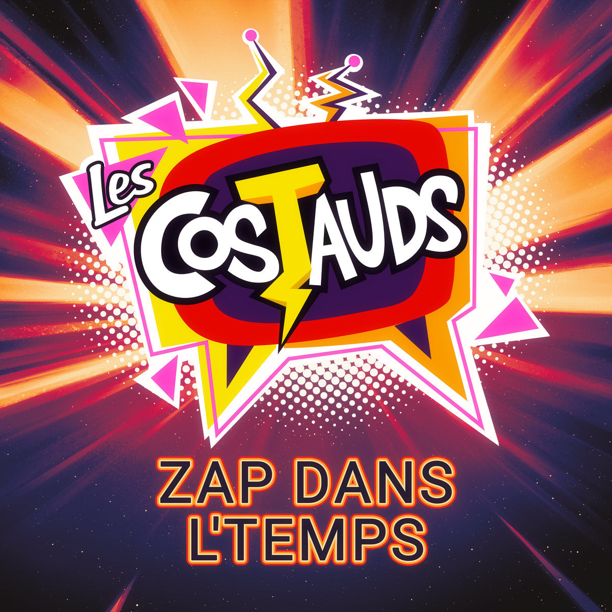 LES COSTAUDS - Zap dans l'temps (Vinyle)