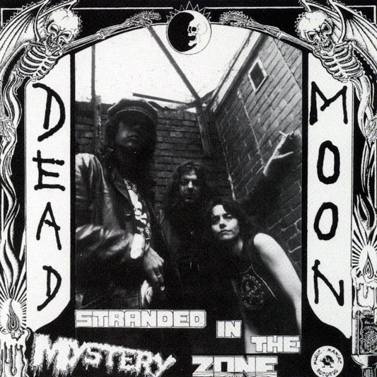 DEAD MOON - Stranded In The Mystery Zone (Vinyle)