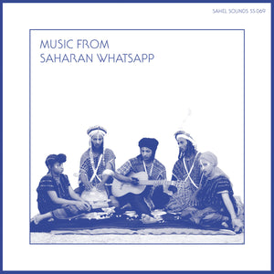 ARTISTES VARIÉS - Music From Saharan WhatsApp (Vinyle)