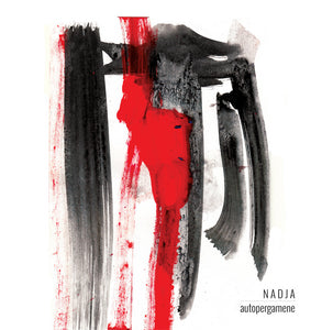 NADJA - Autopergamene (Vinyle)