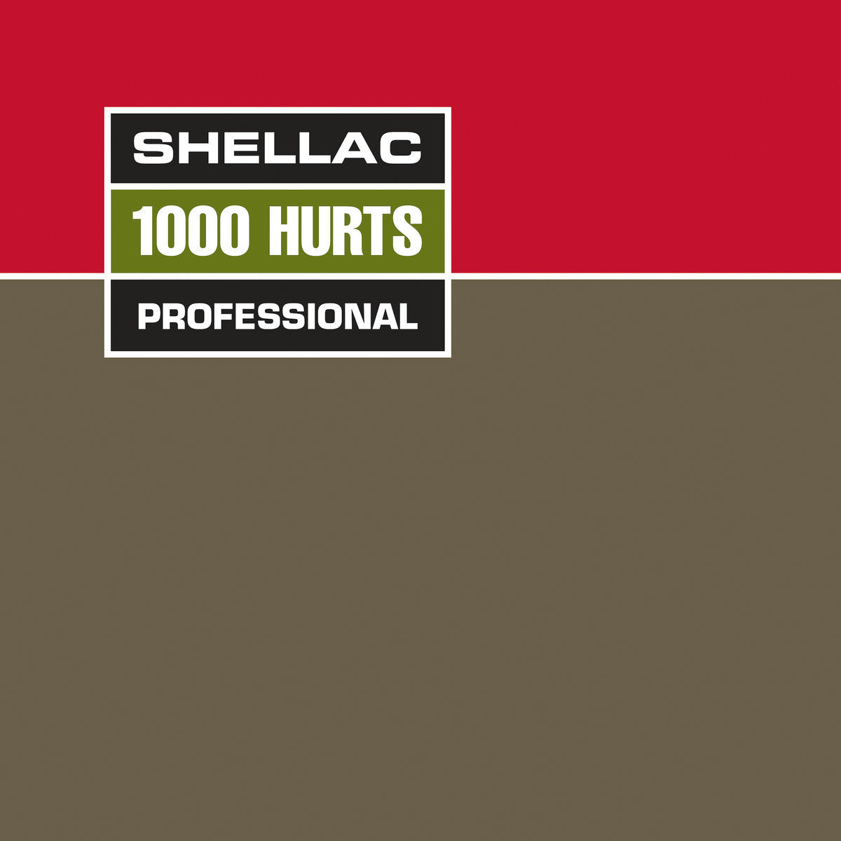 SHELLAC - 1000 hurts