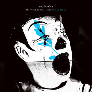 MCLUSKY - the world is still here and so are we (Vinyle)