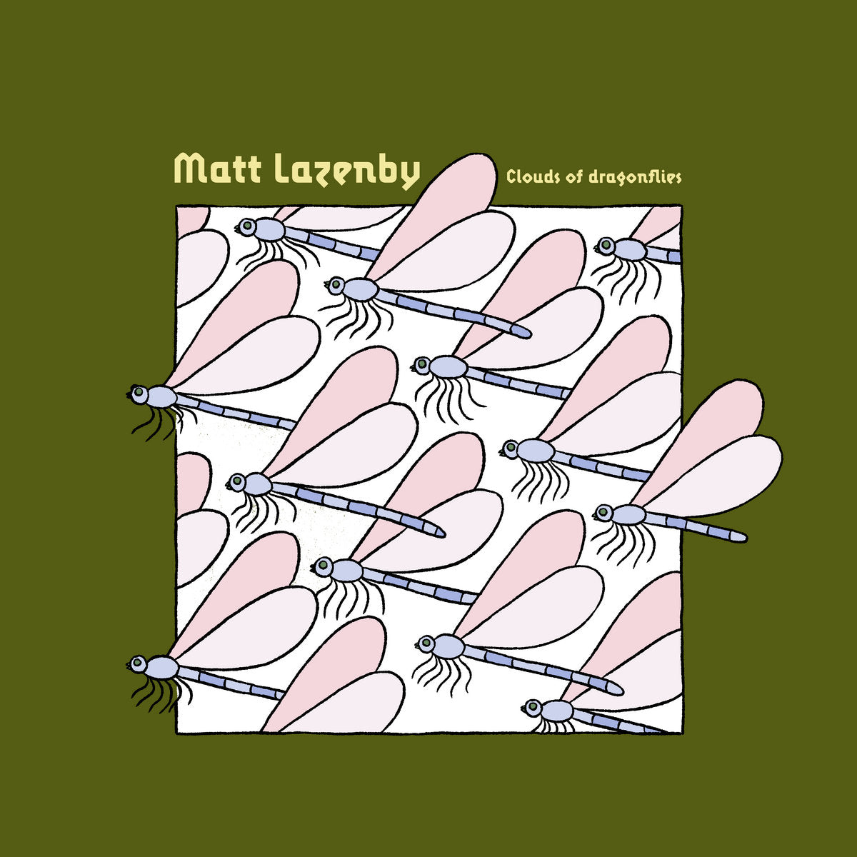 MATT LAZENBY - Clouds of Dragonflies (Vinyle)