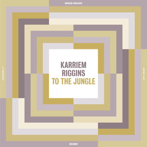 KARRIEM RIGGINS - To The Jungle (Vinyle)