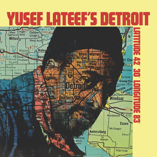 YUSEF LATEEF - Detroit Latitude 42° 30' Longitude 83° (Vinyle)