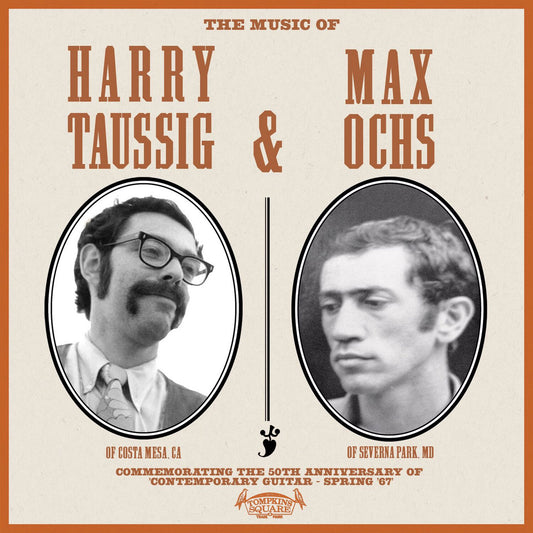 HARRY TAUSSIG & MAX OCHS - The Music Of Harry Taussig & Max Ochs (Vinyle)