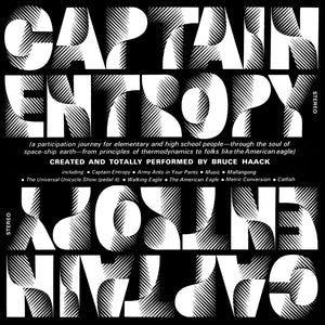 BRUCE HAACK - Captain Entropy (Vinyle)